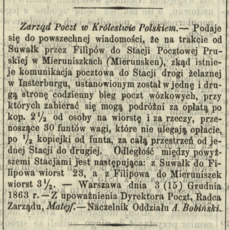 Komunikat o poczcie osobowej kursującej pomiędzy Królestwem Polskim a Prusami, wskazując konkretną możliwość ucieczki z Polski opublikowany w „Gazecie Warszawskiej” (1863 r.) Komunikat o poczcie osobowej kursującej pomiędzy Królestwem Polskim a Prusami, wskazując konkretną możliwość ucieczki z Polski opublikowany w „Gazecie Warszawskiej” (1863 r.)